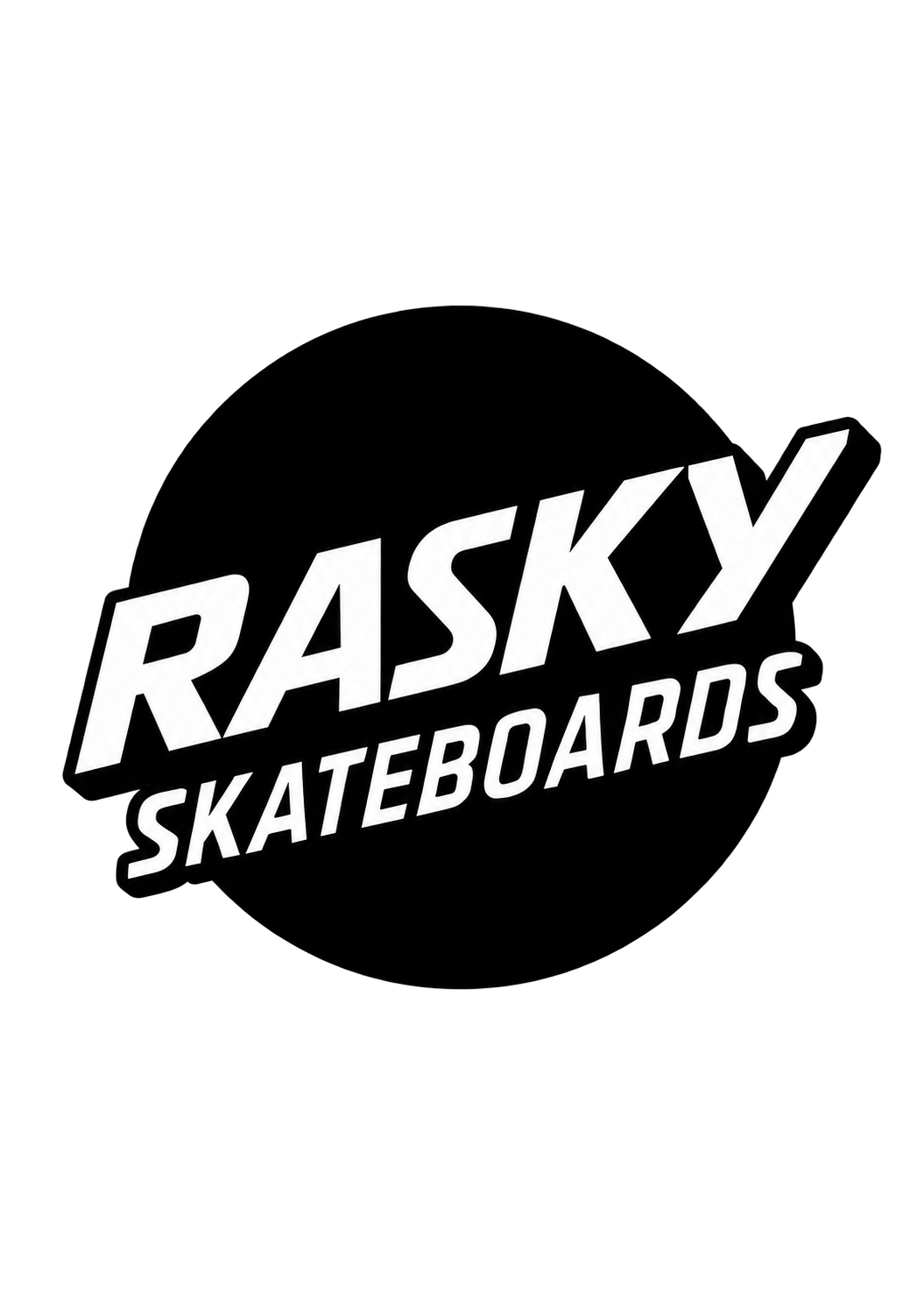 A round RASKY skateboard wordmark study